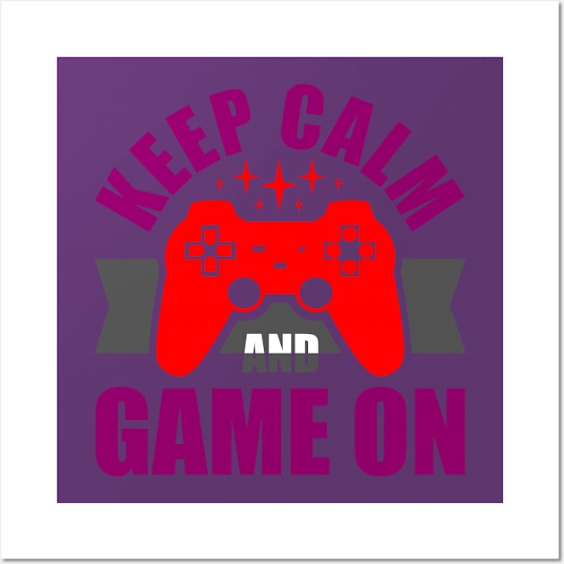 Keep Calm And Game On Wall Art by TeeMallOnline